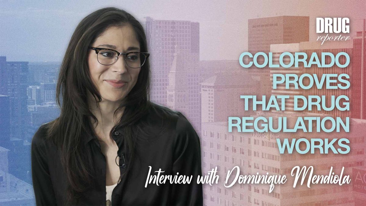 Colorado Proves That Drug Regulation Works – Interview with Dominique Mendiola