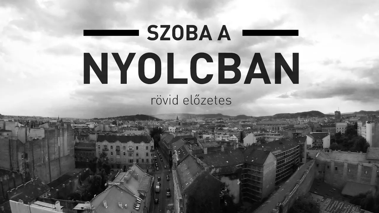 szobaanyolcban trailer