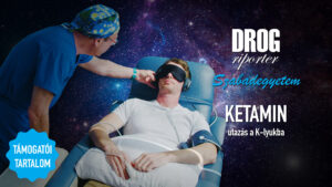 Ketamin – Utazás a K-lyukba