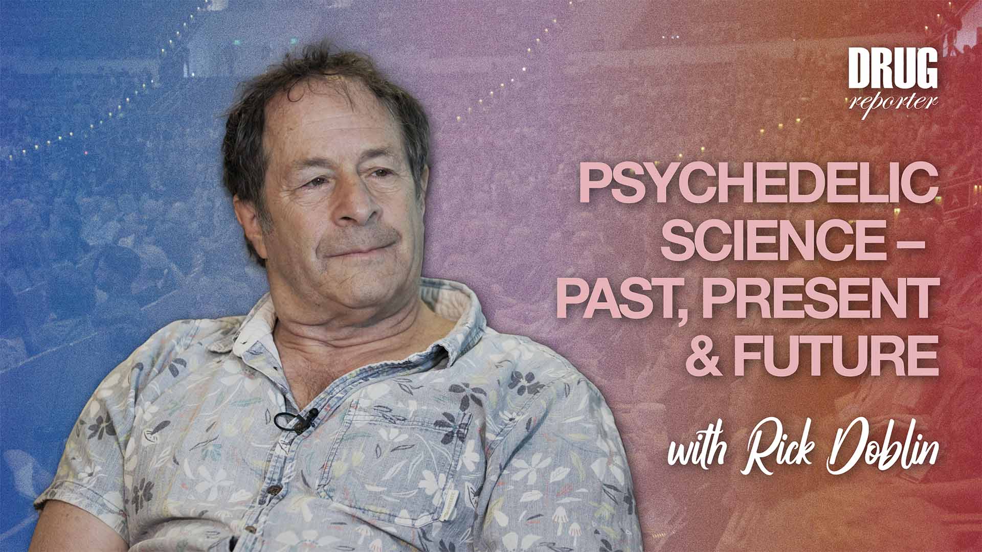 Interview with Rick Doblin at PS25