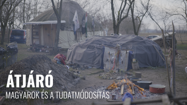 ÁTJÁRÓ - Magyarok és a tudatmódosítás