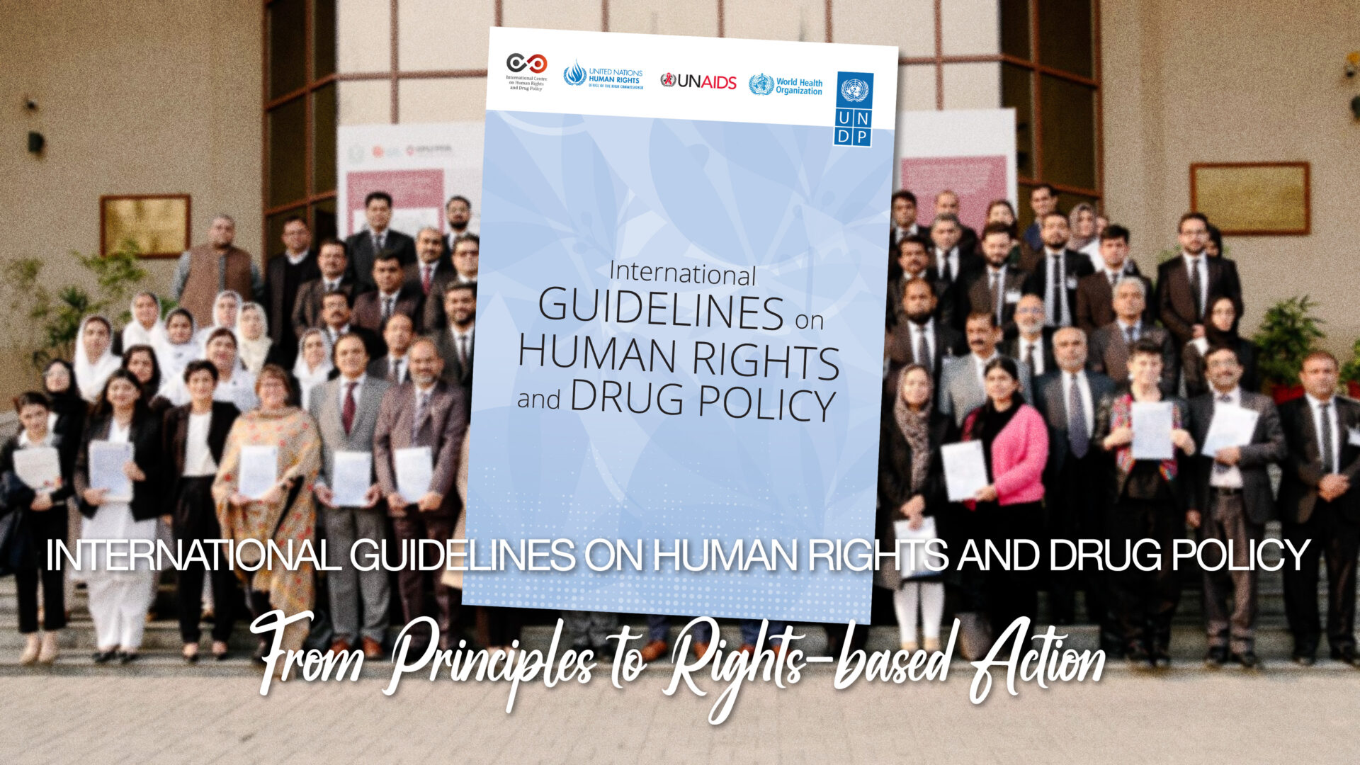 International Guidelines on Human Rights and Drug Policy