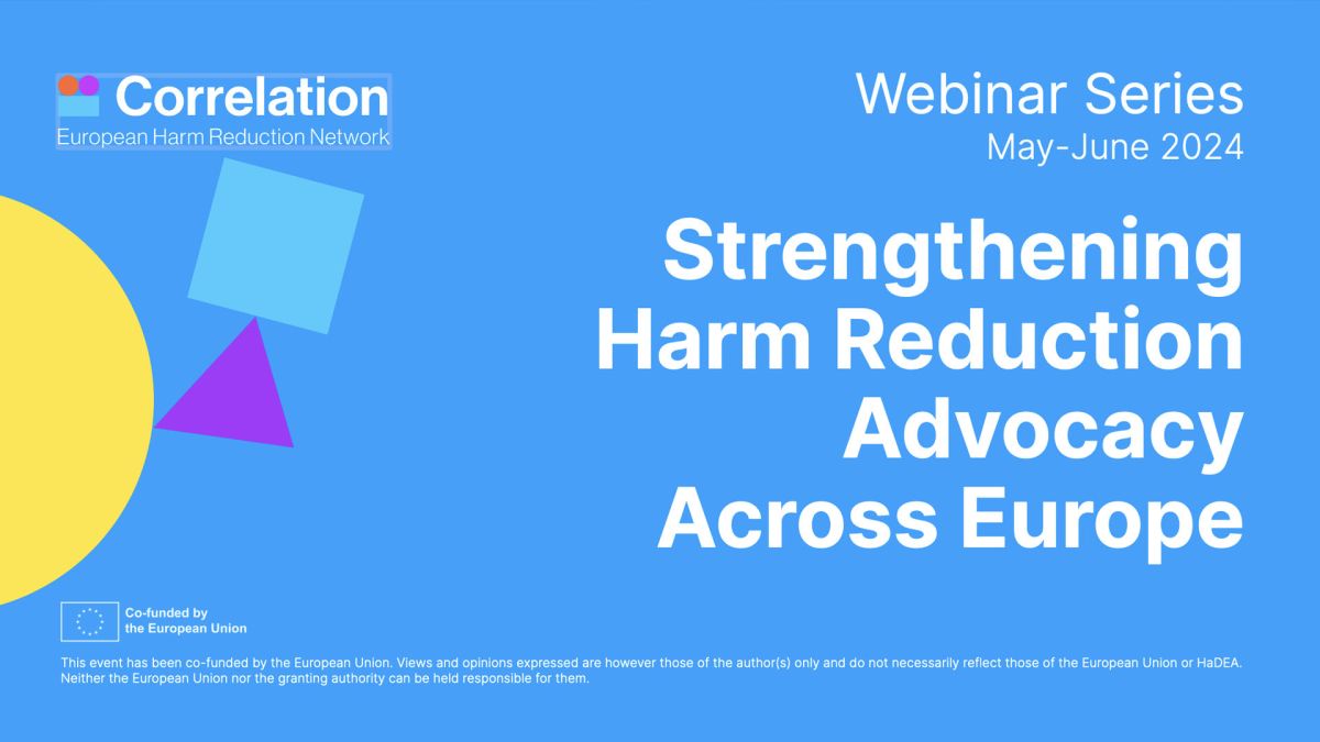Harm Reduction Advocacy – Webinar Series