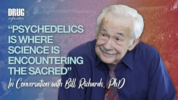 “Psychedelics Is Where Science Is Encountering the Sacred” — In Conversation with Bill Richards, PhD