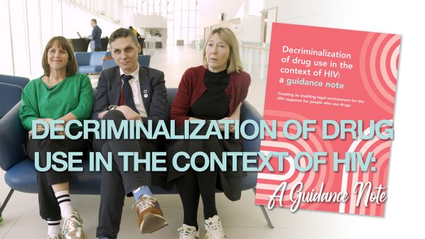 Decriminalization of drug use in the context of HIV: a guidance note